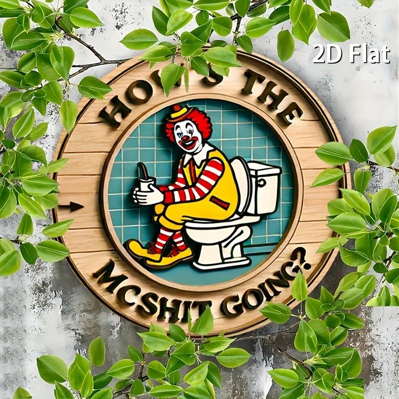 Panneau d'art mural en fer Clown vintage - "Comment est le Mcshit Going?" Décor rétro en fer métallique, décoration murale ronde rustique pour la maison